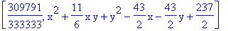 [309791/333333, x^2+11/6*x*y+y^2-43/2*x-43/2*y+237/2]
